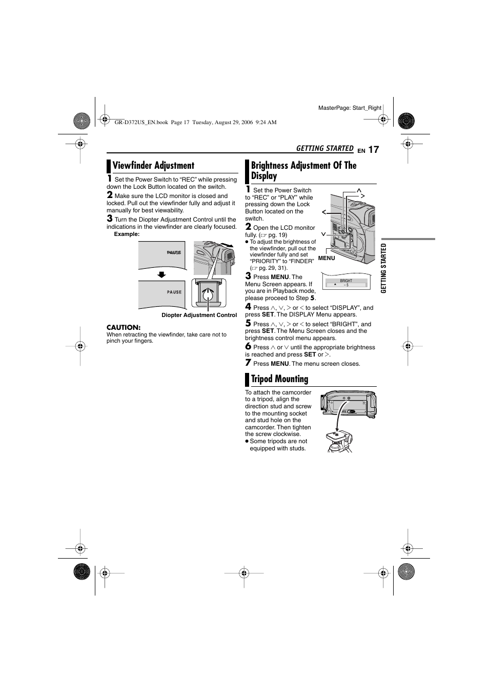 Viewfinder adjustment, Brightness adjustment of the display, Tripod mounting | 17 brightness adjustment of the display, 17 tripod mounting, Diopter adjustment control, Pg. 17), Wfinder (੬ pg. 17), Stud hole (੬ pg. 17), Et (੬ pg. 17) | JVC LYT1624-001B User Manual | Page 17 / 104