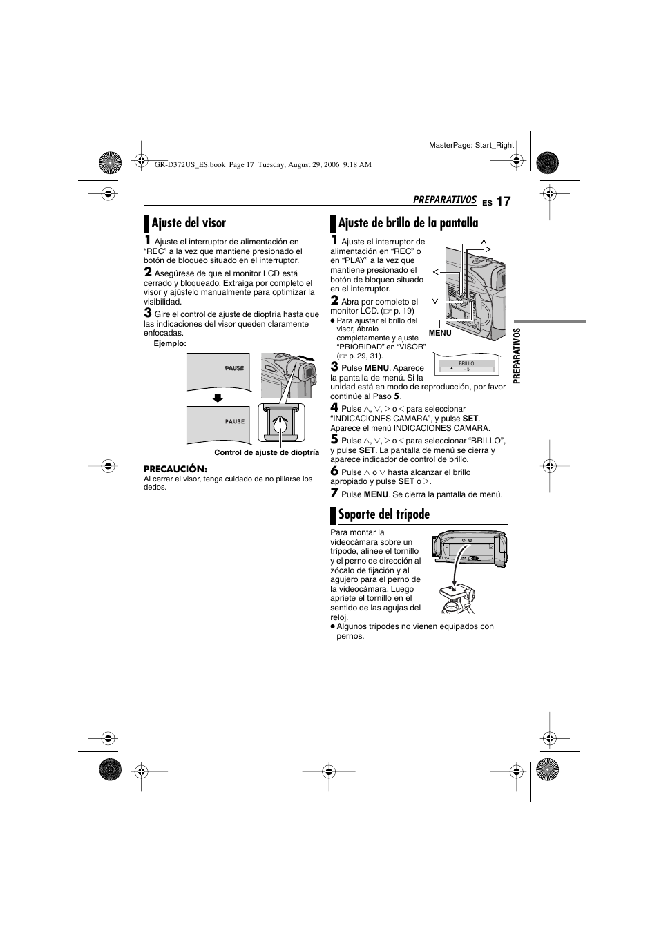 Ajuste del visor, Ajuste de brillo de la pantalla, Soporte del trípode | 17 ajuste de brillo de la pantalla, 17 soporte del trípode, Control de ajuste de dioptría, P. 17), Visor (੬ p. 17), Nillo (੬ p. 17), Zócalo de fijación del trípode (੬ p. 17) | JVC LYT1624-001B User Manual | Page 69 / 104