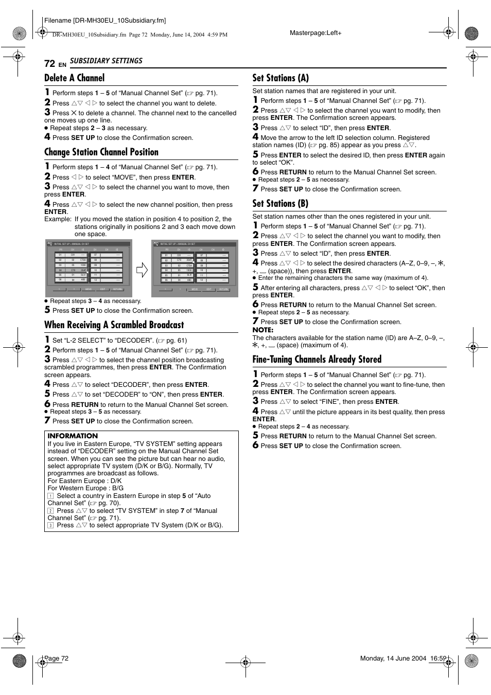 Delete a channel, Change station channel position, When receiving a scrambled broadcast | Set stations (a), Set stations (b), Fine-tuning channels already stored, Pg. 72, Information”), Pg. 72), Pg. 72, “delete a channel”) | JVC ShowView LPT0923-001A User Manual | Page 72 / 88