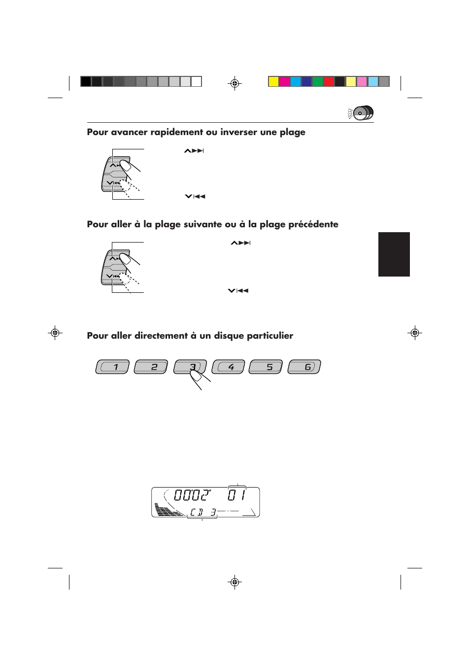 Pour avancer rapidement ou inverser une plage, Pour aller directement à un disque particulier | JVC KS-FX850R User Manual | Page 125 / 182