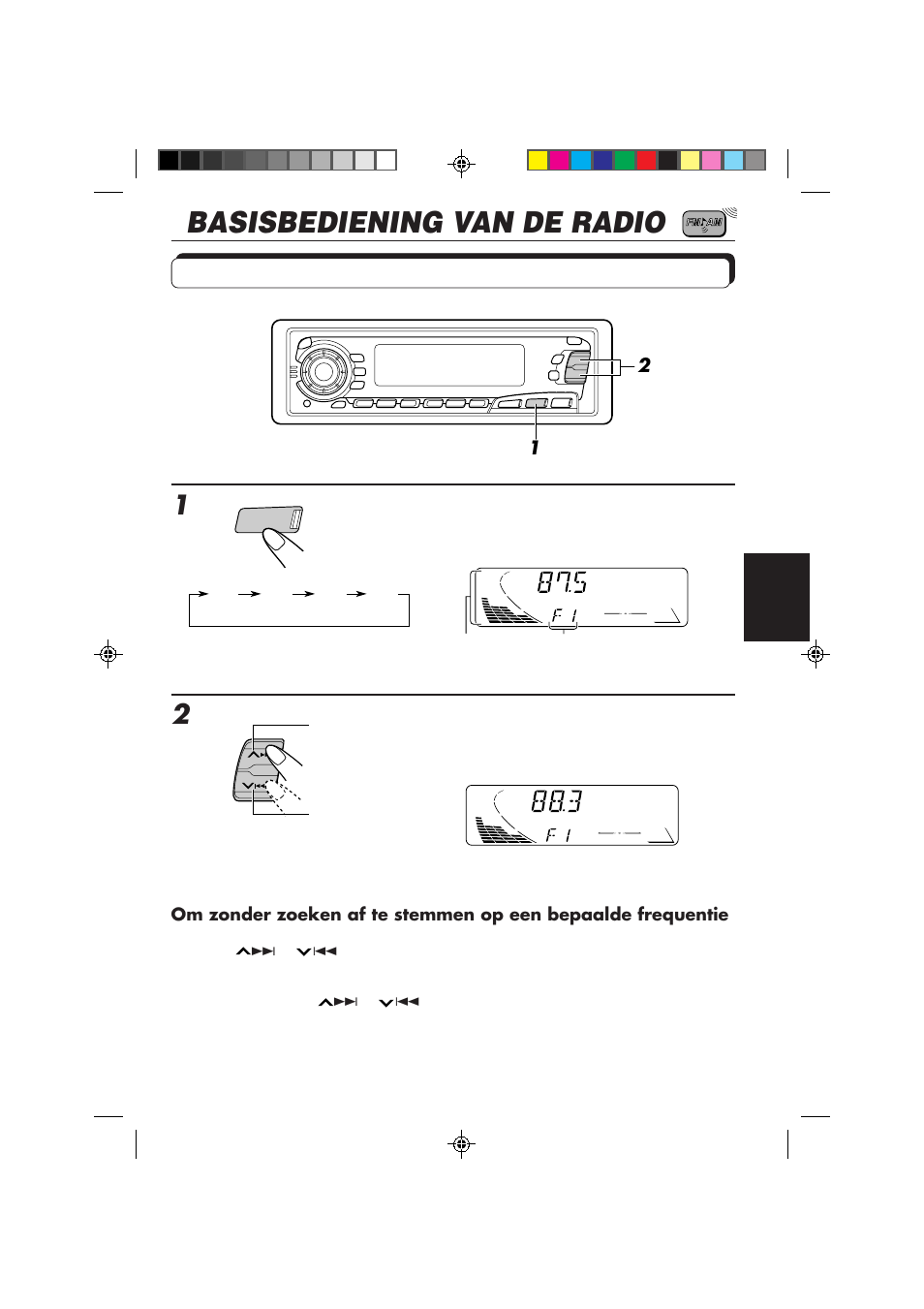 Basisbediening van de radio, Naar de radio luisteren | JVC KS-FX850R User Manual | Page 140 / 182