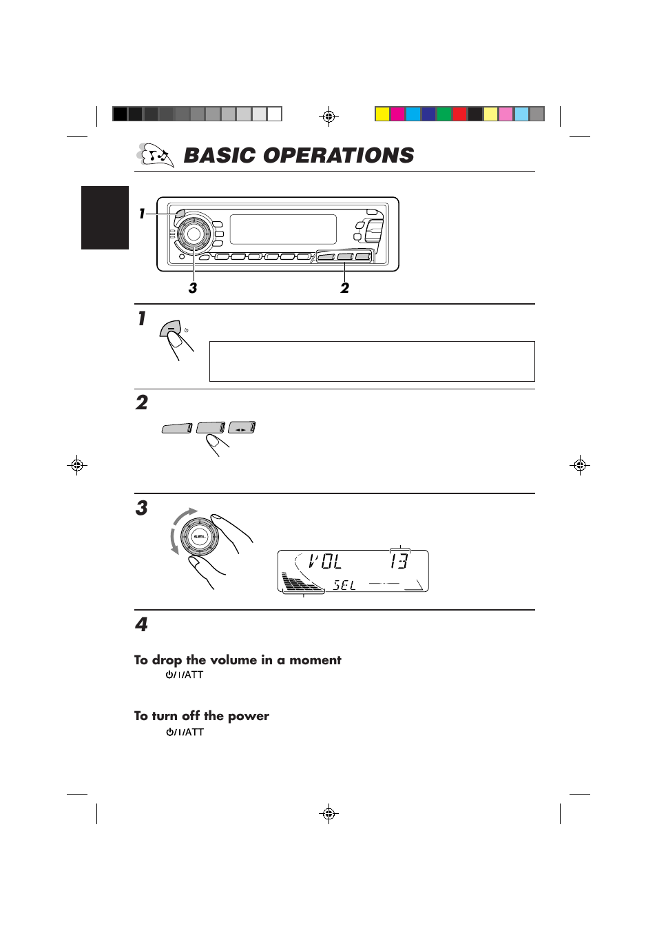 Basic operations, Turn on the power, Select the source | Adjust the volume, Adjust the sound as you want (see pages 21 – 24) | JVC KS-FX850R User Manual | Page 4 / 182