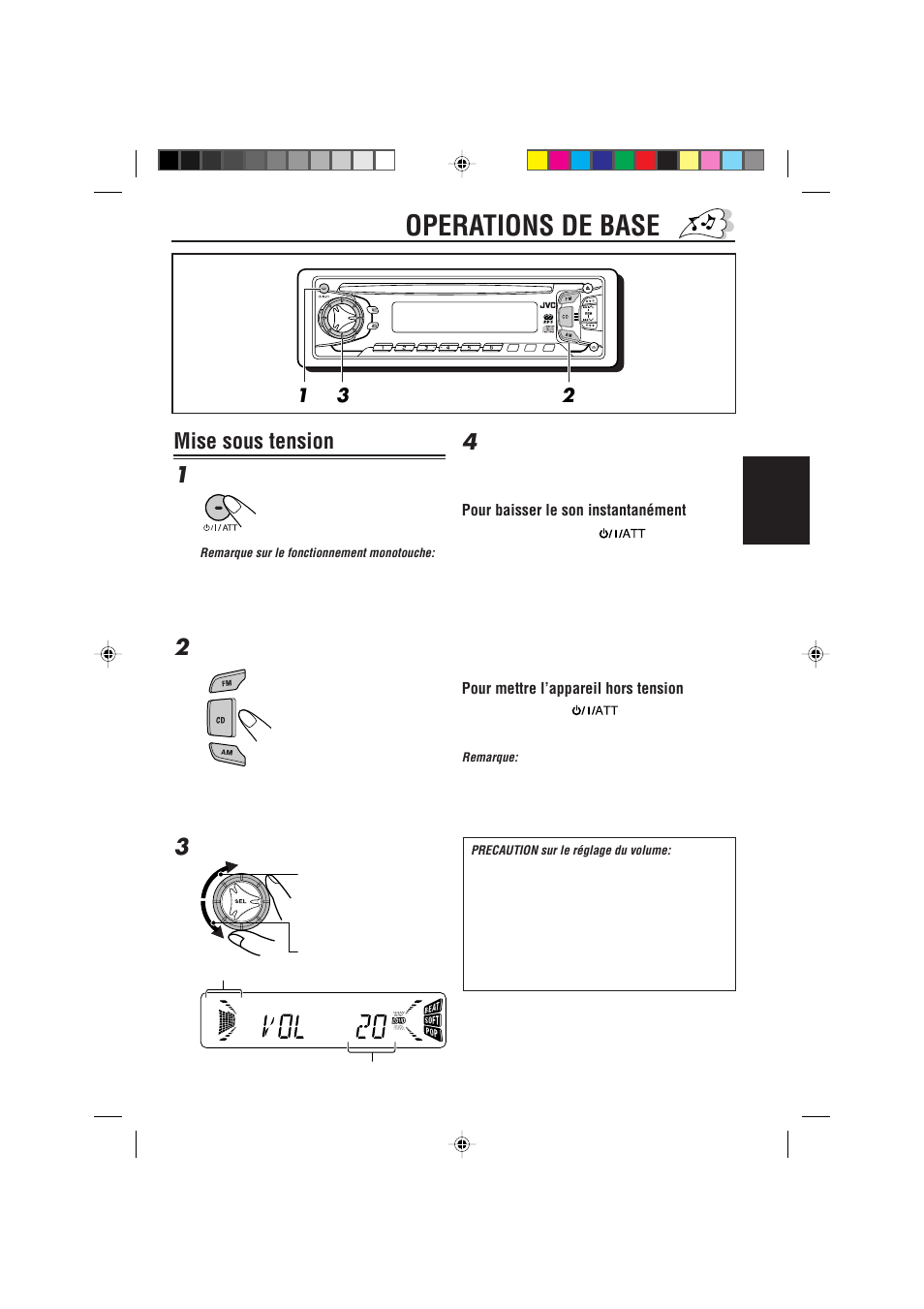 Operations de base, Mise sous tension, Mise sous tension 1 | Français, Pour baisser le son instantanément, Pour mettre l’appareil hors tension | JVC KD-S733R User Manual | Page 57 / 106