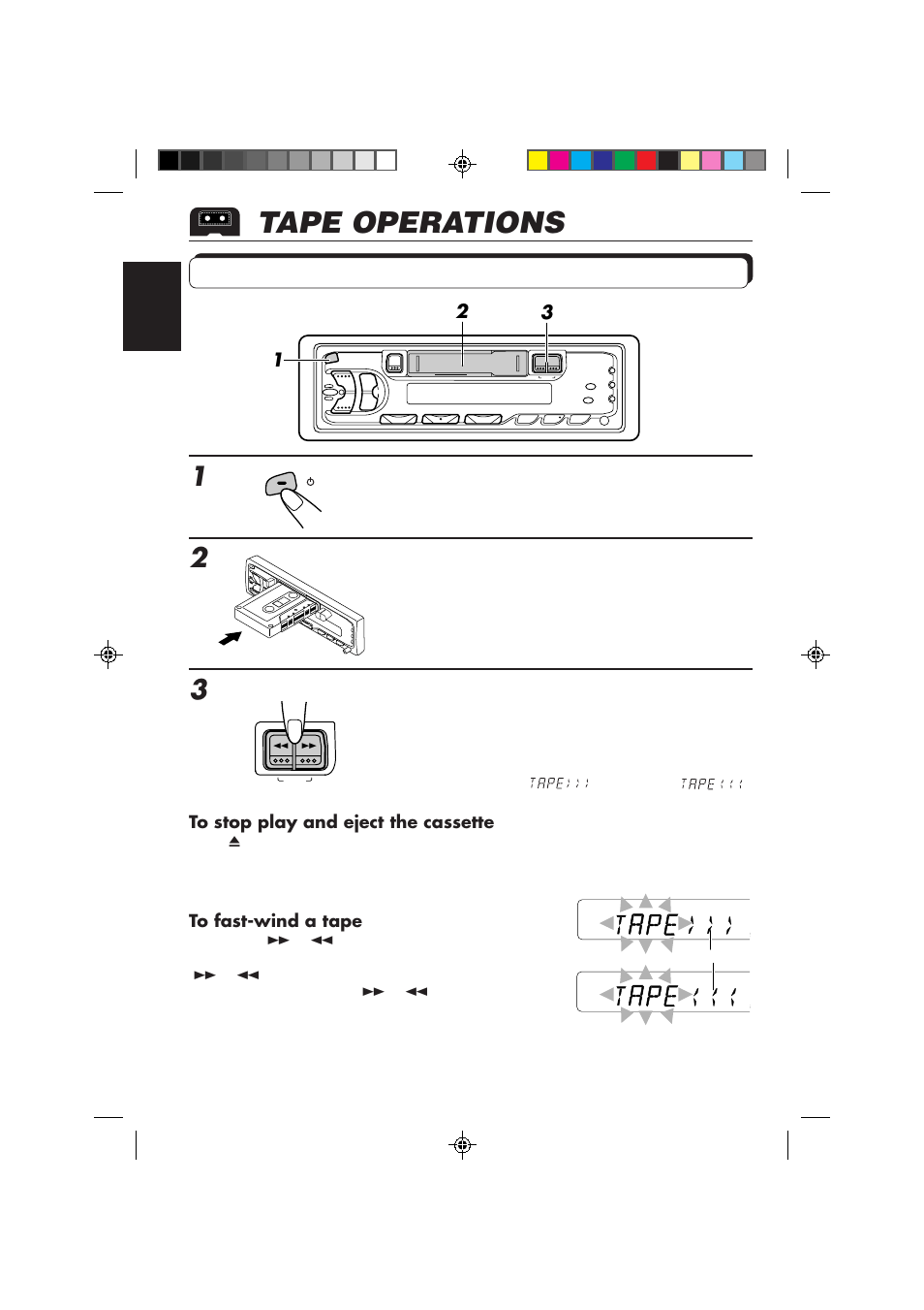 Tape operations, Listening to a tape, Turn on the power | Insert a cassette, Select the tape direction | JVC KS-FX433R User Manual | Page 16 / 30