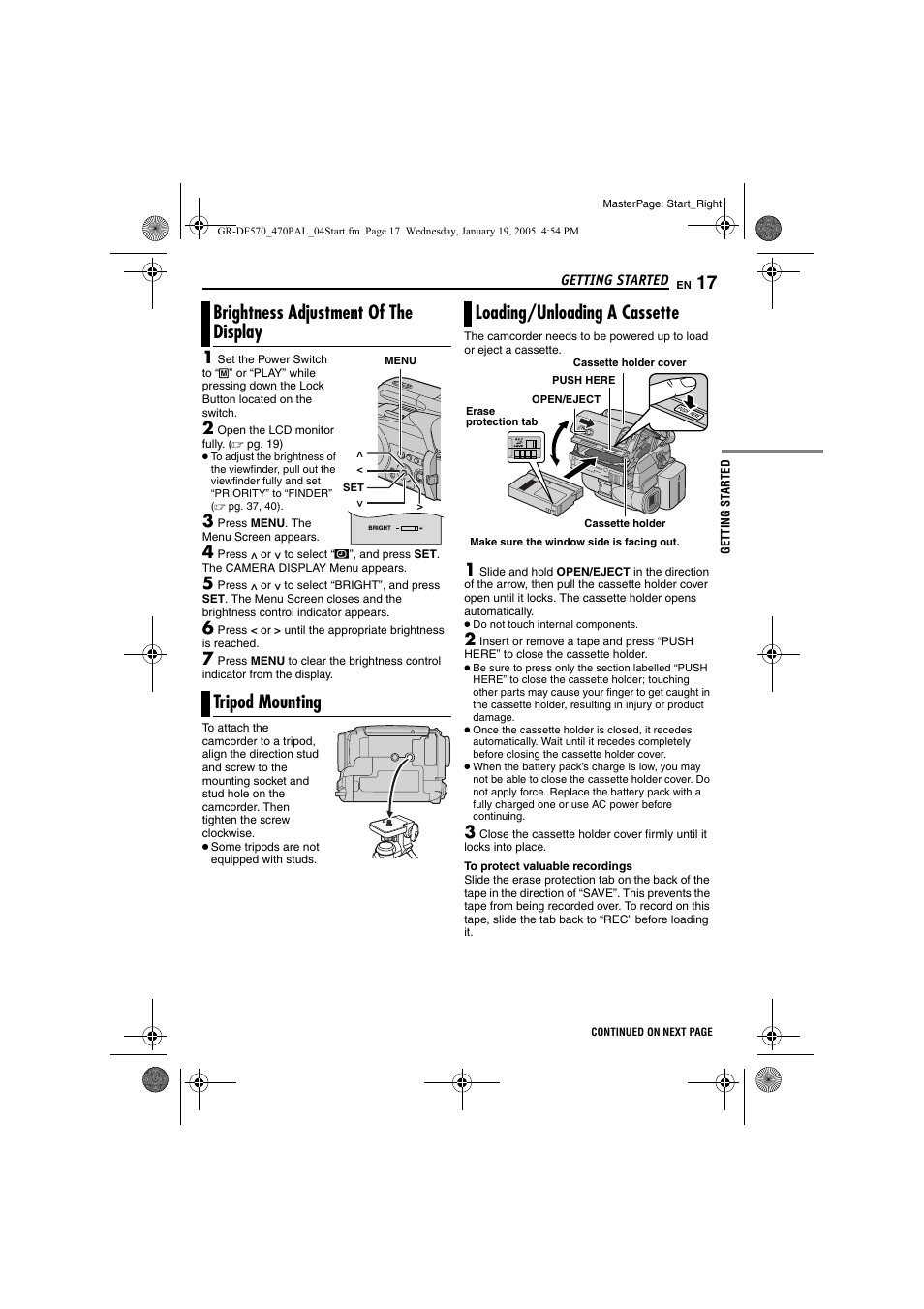 Brightness adjustment of the display, Tripod mounting, Loading/unloading a cassette | 17 tripod mounting, 17 loading/unloading a cassette, Pg. 17) | JVC GR-DF470 User Manual | Page 17 / 68