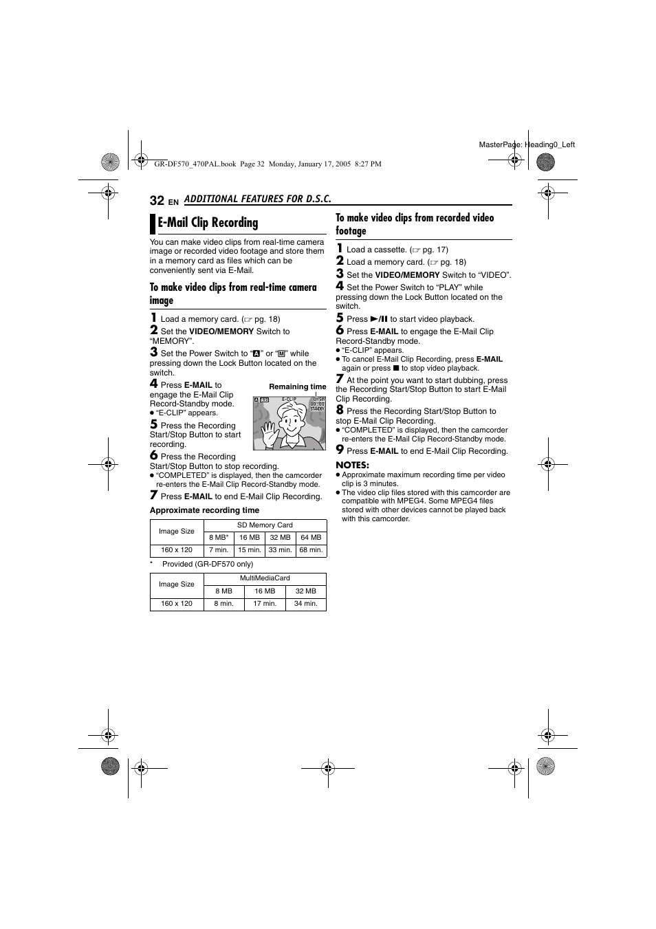 Additional features for d.s.c, E-mail clip recording, To make video clips from real-time camera image | To make video clips from recorded video footage, Pg. 32), Me (੬ pg. 32) | JVC GR-DF470 User Manual | Page 32 / 68