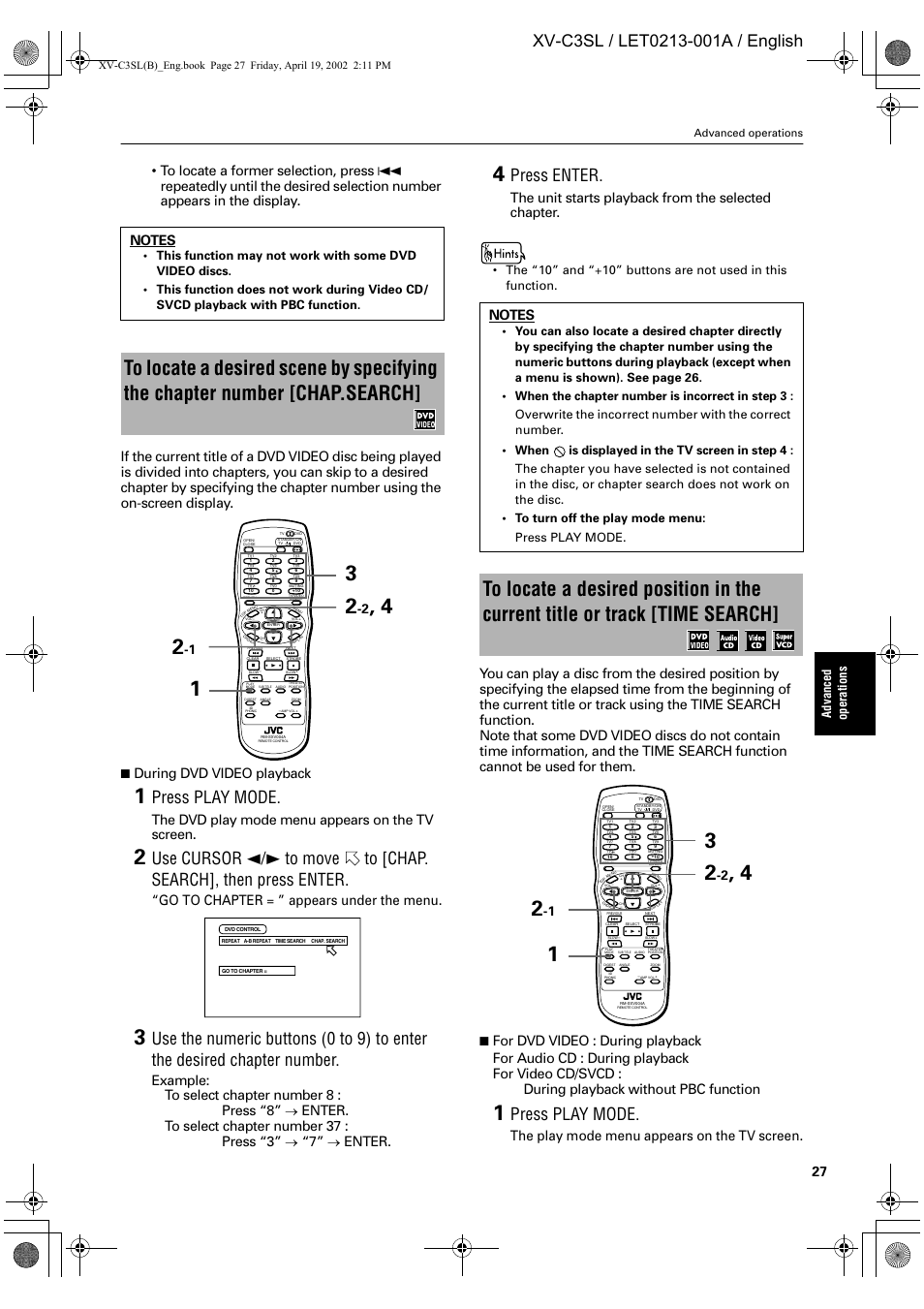 Press play mode, Press enter, During dvd video playback | The dvd play mode menu appears on the tv screen, Go to chapter = ” appears under the menu, Example: to select chapter number 8 : press “8, Enter. to select chapter number 37 : press “3, Enter, The unit starts playback from the selected chapter, Ad vance d op er at ion s | JVC LET0213-001A User Manual | Page 29 / 62