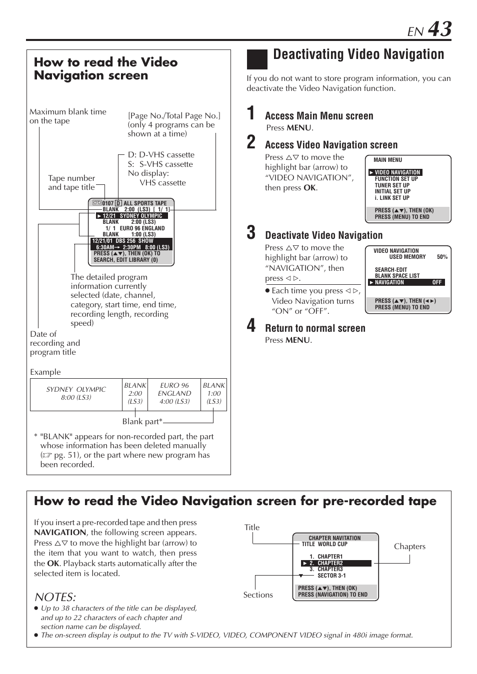 Deactivating video navigation, How to read the video navigation screen, Access main menu screen | Access video navigation screen, Deactivate video navigation, Return to normal screen | JVC HM-DH30000U User Manual | Page 43 / 84