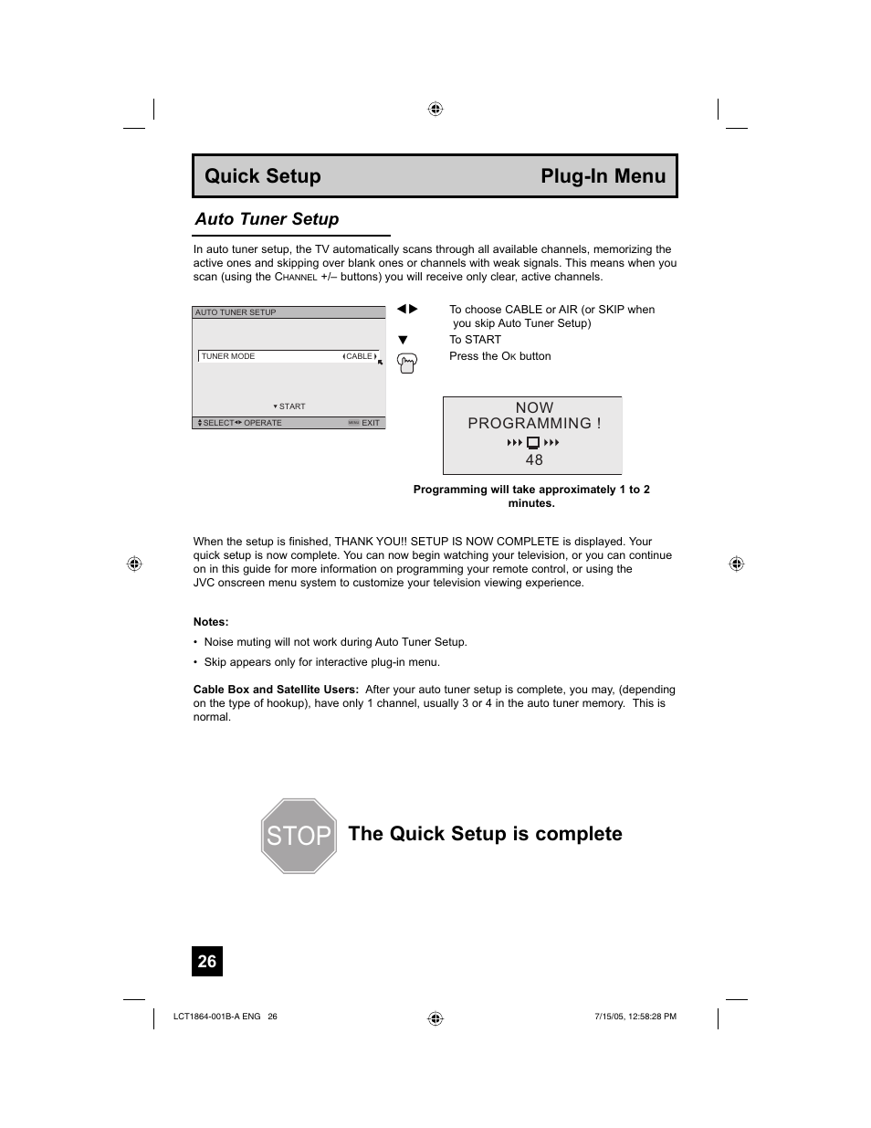 Stop, Quick setup plug-in menu, The quick setup is complete | Auto tuner setup, 48 now programming | JVC HD-52G566 User Manual | Page 26 / 80