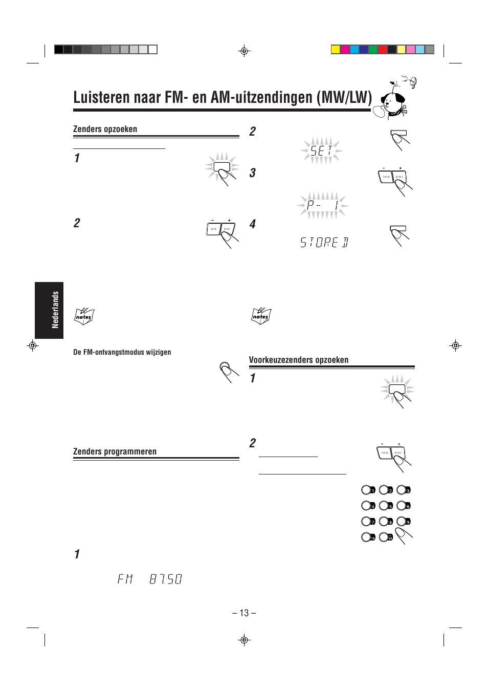 Luisteren naar fm- en am-uitzendingen (mw/lw), Zenders opzoeken, Zenders programmeren | Voorkeuzezenders opzoeken | JVC CA-MXJ850R User Manual | Page 18 / 36