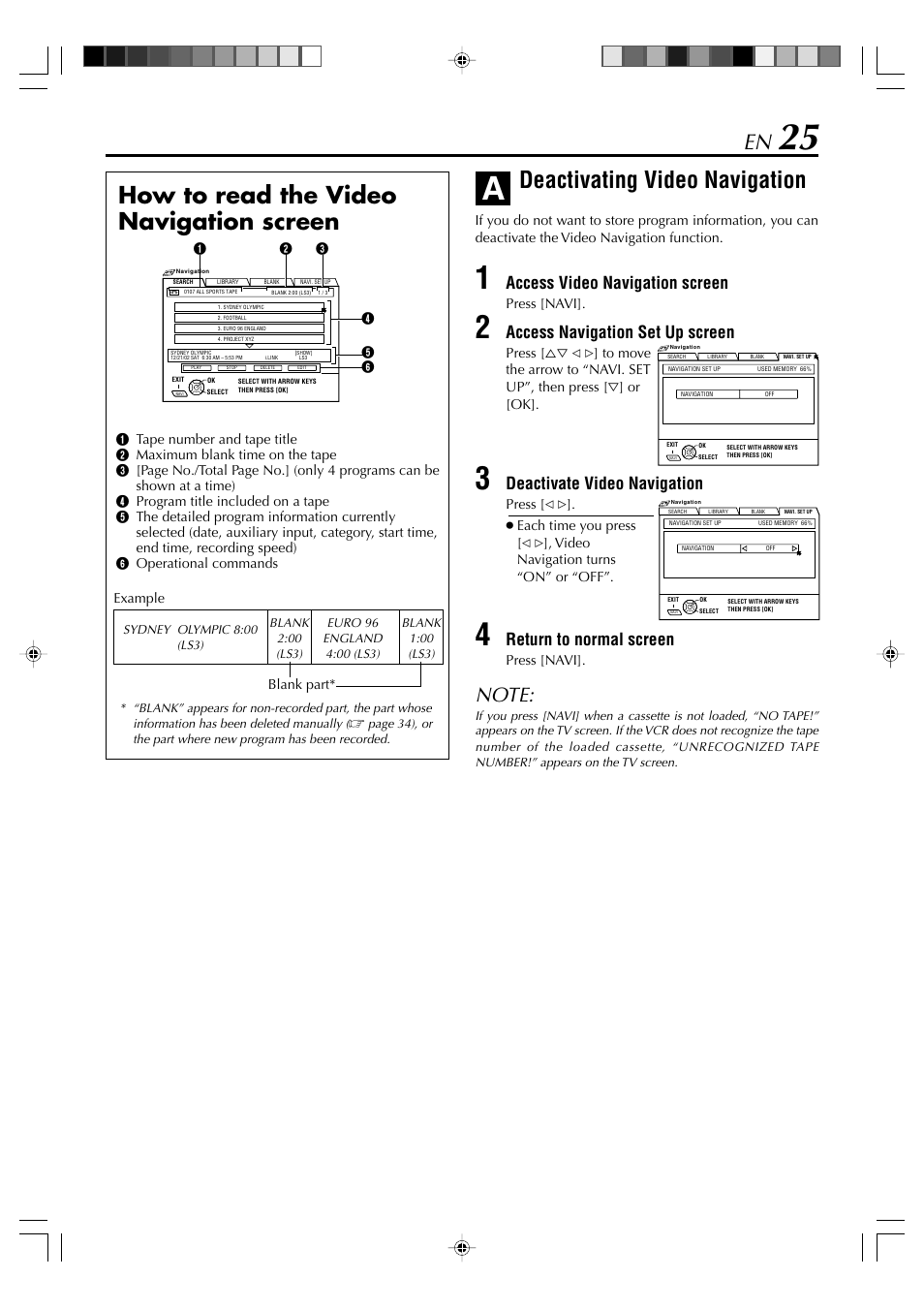Deactivating video navigation, How to read the video navigation screen, Access video navigation screen | Access navigation set up screen, Deactivate video navigation, Return to normal screen | JVC SR-VD400E User Manual | Page 25 / 60