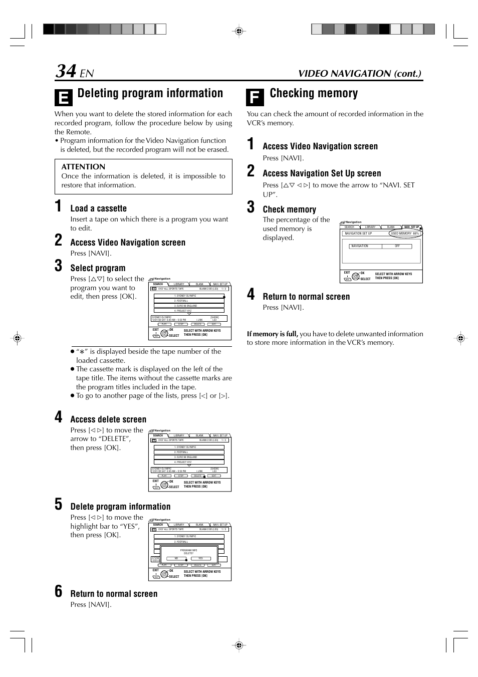 Deleting program information, Video navigation (cont.), Load a cassette | Access video navigation screen, Select program, Access delete screen, Delete program information, Return to normal screen, Access navigation set up screen, Attention | JVC SR-VD400E User Manual | Page 34 / 60