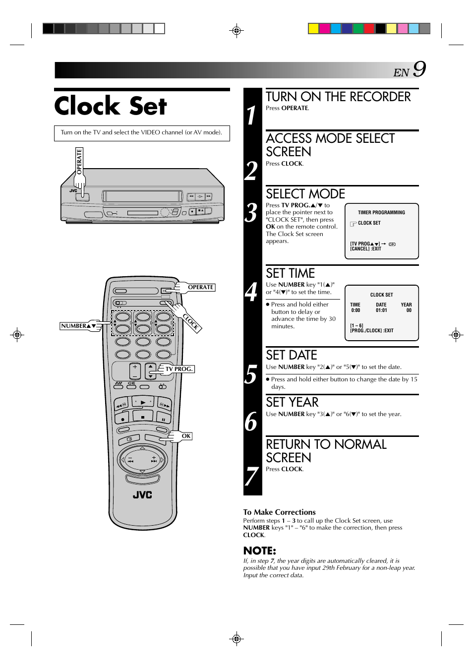 Clock set, Turn on the recorder, Access mode select screen | Select mode, Set time, Set date, Set year, Return to normal screen | JVC HR-J239EE User Manual | Page 9 / 32