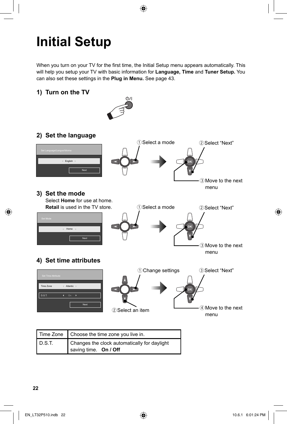 Initial setup, 1) turn on the tv, 4) set time attributes | 2) set the language, 3) set the mode | JVC 0610TMH-MW-ST User Manual | Page 22 / 64