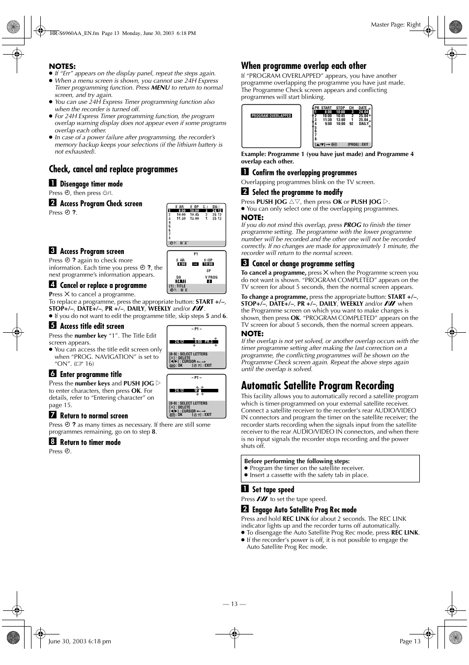 Automatic satellite program recording, Check, cancel and replace programmes a, When programme overlap each other | Disengage timer mode, Access program check screen, Access program screen, Cancel or replace a programme, Access title edit screen, Enter programme title, Return to normal screen | JVC 0703-AH-PJ-BJ User Manual | Page 13 / 28