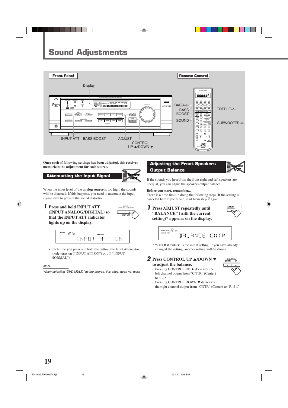 Sound adjustments, Attenuating the input signal, Adjusting the front speakers output balance | Press control up 5 /down ∞ to adjust the balance, Standby, Input att, Lc s.wfr ls rs, Slfe, Bass boost input att, Display | JVC RX-7022VSL User Manual | Page 22 / 46