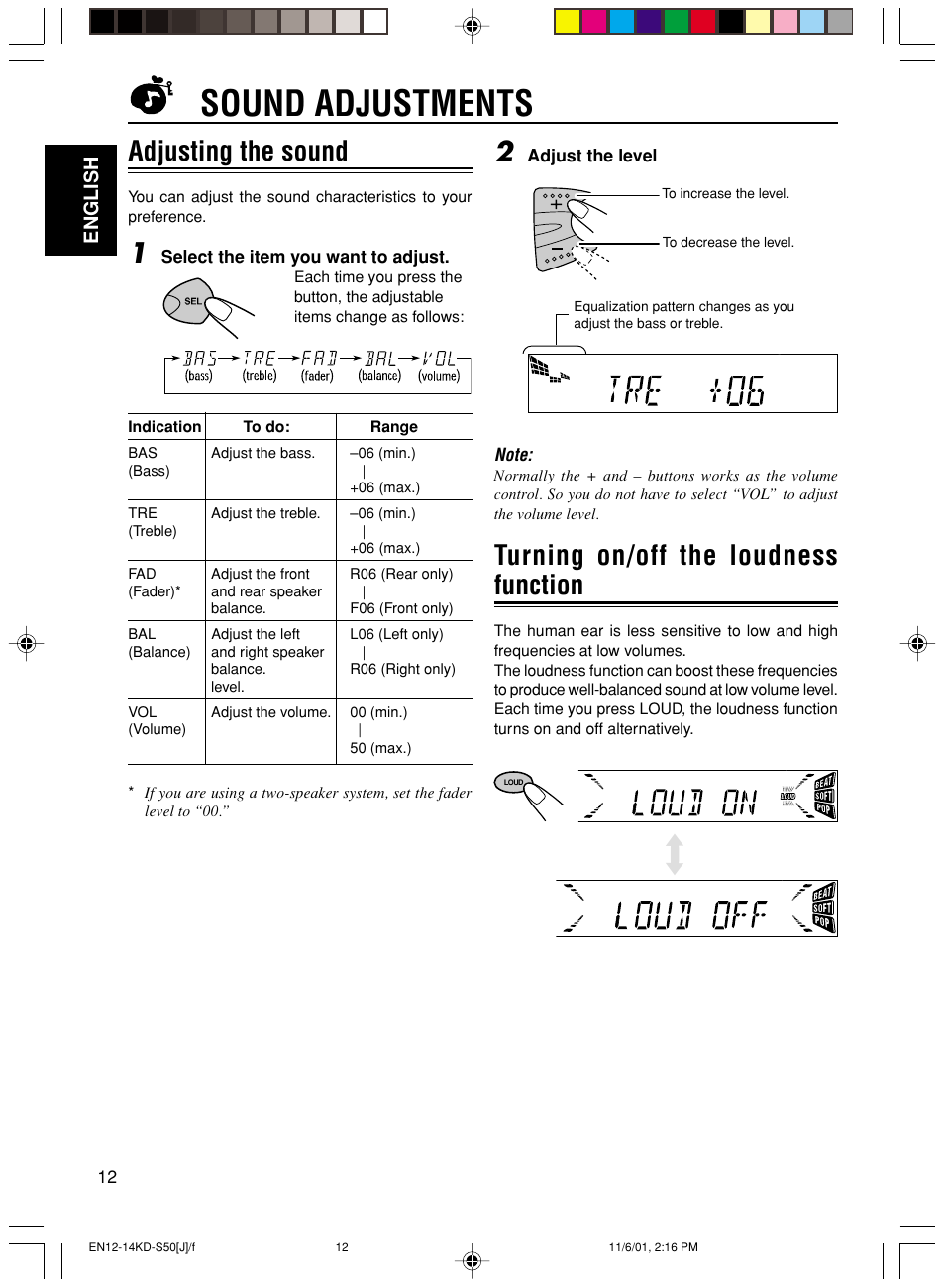 Sound adjustments, Adjusting the sound, Turning on/off the loudness function | JVC KD-S50 User Manual | Page 12 / 25