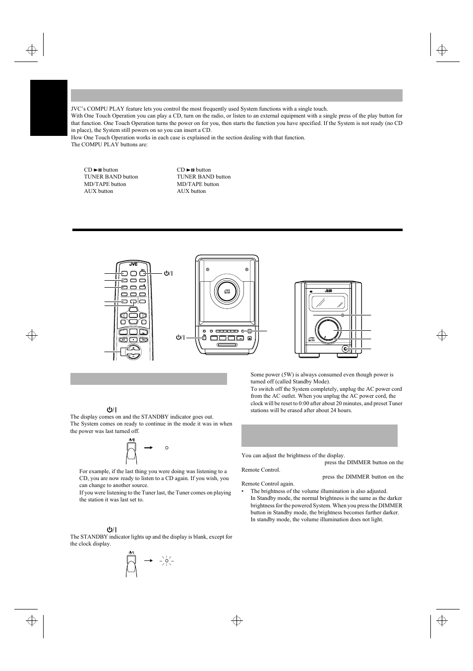 Common operations, Compu play, Turning the power on and off | Adjusting the brightness (dimmer), 6engli s h, Turning the system on, Turning the system off, Phones, Standby, On the unit | JVC UX-5500R User Manual | Page 10 / 23