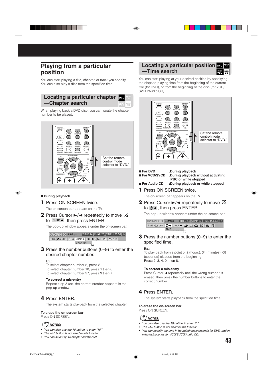 Playing from a particular position, Locating a particular chapter —chapter search, Locating a particular position —time search | Press on screen twice, Press cursor 3/2 repeatedly to move to, Then press enter, Press enter | JVC SP-XCA75 User Manual | Page 47 / 76