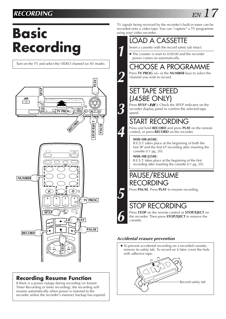 Basic recording, Load a cassette, Choose a programme | Set tape speed (j458e only), Start recording, Pause/resume recording, Stop recording, Recording | JVC HR-J458E User Manual | Page 17 / 52