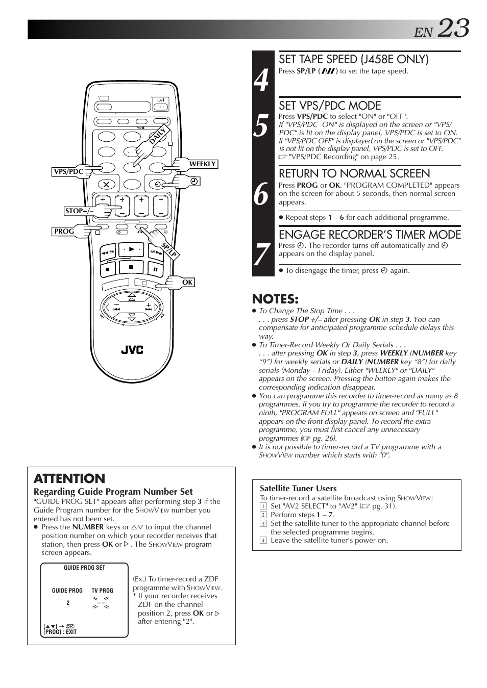 Attention, Set tape speed (j458e only), Set vps/pdc mode | Return to normal screen, Engage recorder’s timer mode | JVC HR-J458E User Manual | Page 23 / 52