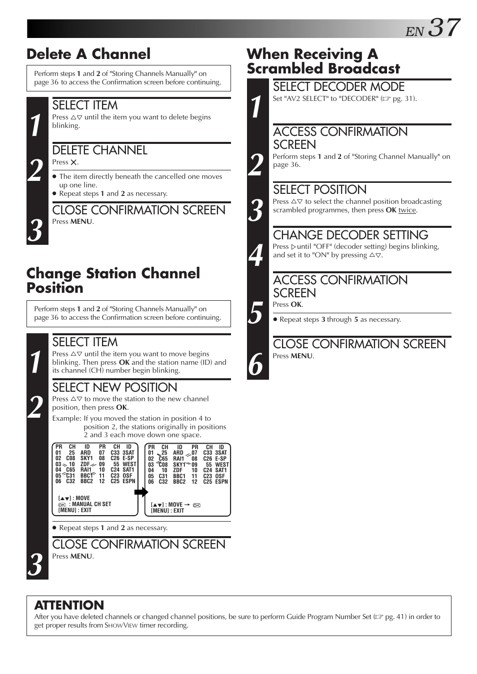 Change station channel position, Delete a channel, When receiving a scrambled broadcast | Select item, Select new position, Close confirmation screen, Delete channel, Attention, Select decoder mode, Access confirmation screen | JVC HR-J458E User Manual | Page 37 / 52
