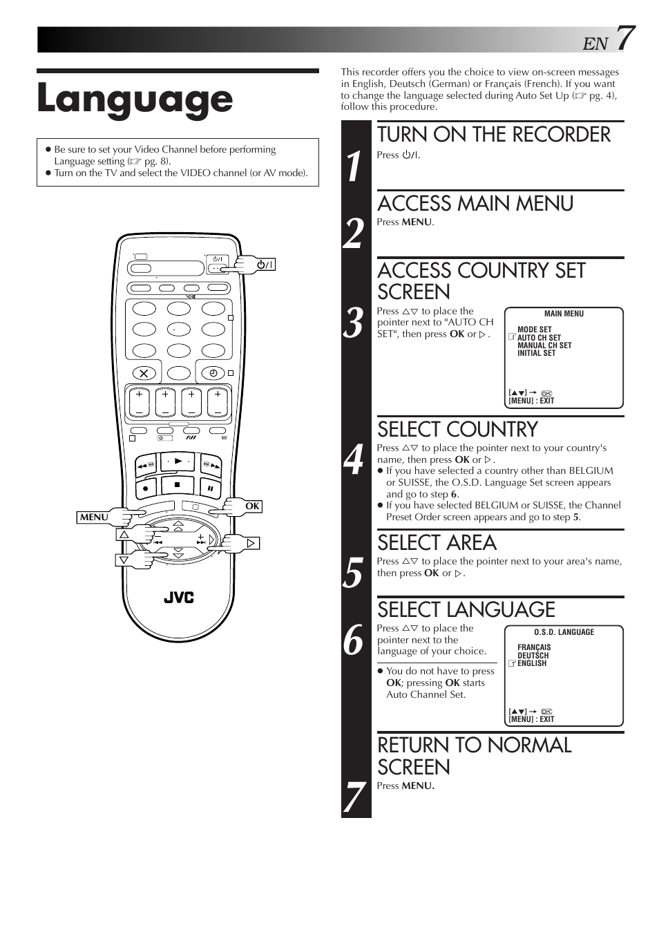 Language, Turn on the recorder, Access main menu | Access country set screen, Select country, Select area, Select language, Return to normal screen | JVC HR-J458E User Manual | Page 7 / 52