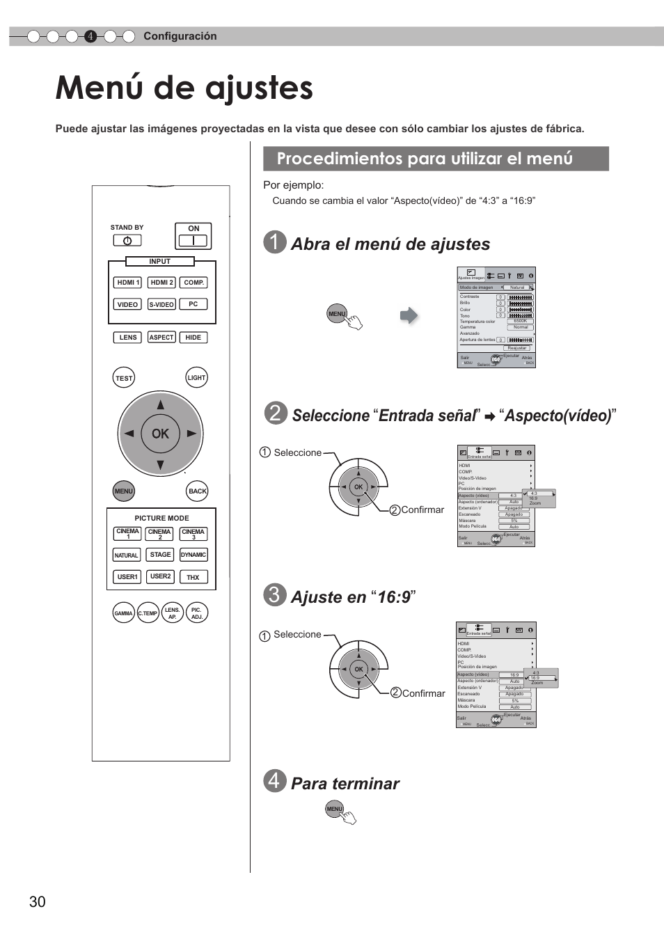 Menú de ajustes, Procedimientos para utilizar el menú, Para mostrar el menú | Abra el menú de ajustes, Seleccione “ entrada señal ” “ aspecto(vídeo), Ajuste en “ 16:9, Para terminar, 4configuración, Por ejemplo, 1 seleccione 2 confirmar 1 seleccione 2 confirmar | JVC Procision DLA-HD950 User Manual | Page 154 / 185