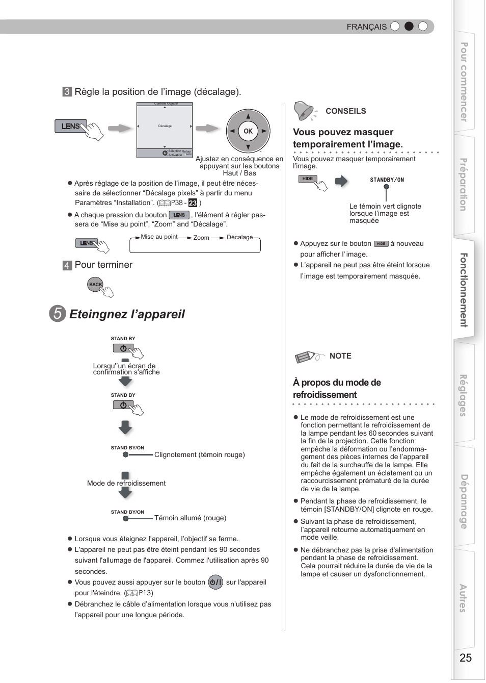 Coincés, Cachée, Eteingnez l’appareil | Vous pouvez masquer temporairement l’image, À propos du mode de refroidissement, 4pour terminer, 3règle la position de l’image (décalage) | JVC Procision DLA-HD950 User Manual | Page 87 / 185