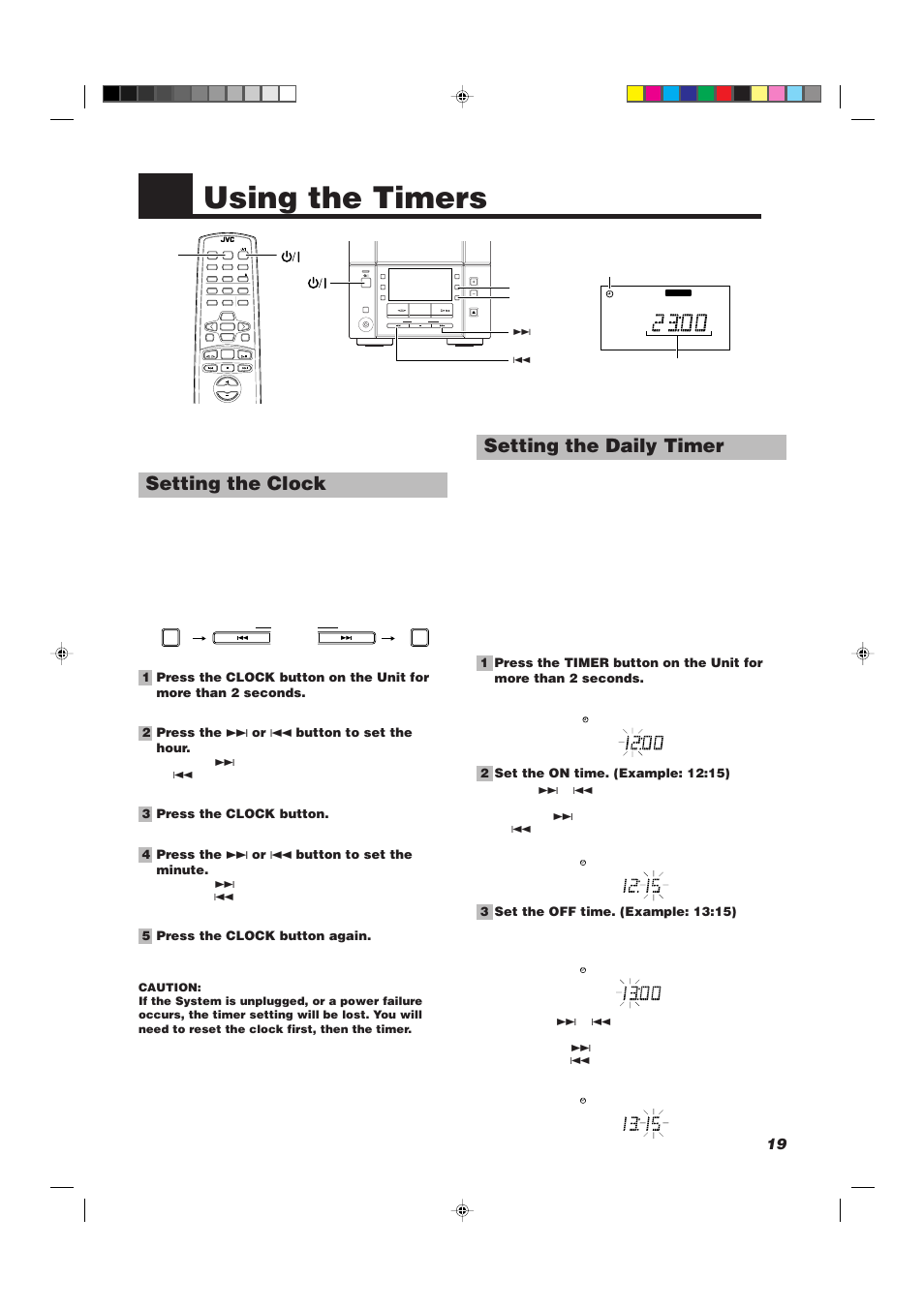 Using the timers, Setting the daily timer, Setting the clock | Down up multi control, 2 press the ¢ or 4 button to set the hour, 3 press the clock button, 4 press the ¢ or 4 button to set the minute, 5 press the clock button again | JVC UX-V30R User Manual | Page 23 / 28