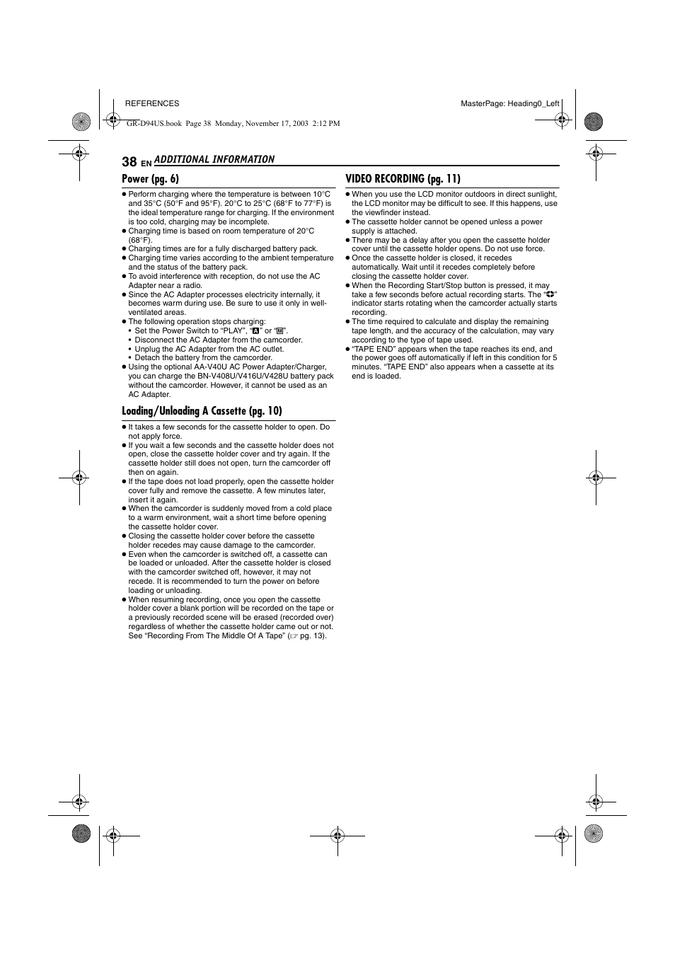 References, Additional information, References 38 | Pg. 38, Additional information power (pg. 6), Loading/unloading a cassette (pg. 10), Video recording (pg. 11) | JVC GR-D74U User Manual | Page 38 / 56