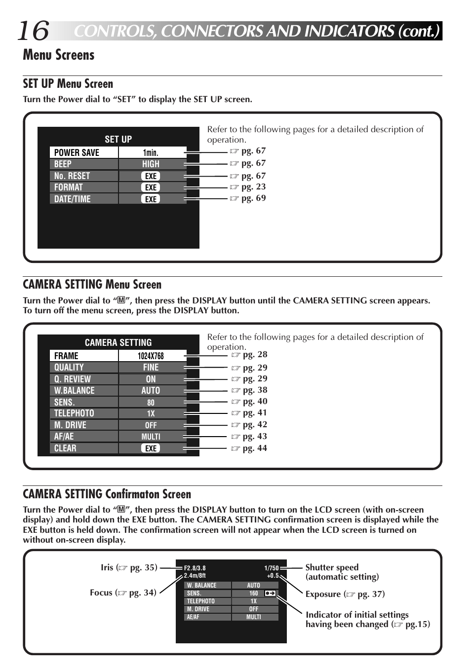 Controls, connectors and indicators (cont.), Menu screens, Set up menu screen | Camera setting menu screen, Camera setting confirmaton screen | JVC GC-QX5HD User Manual | Page 16 / 104