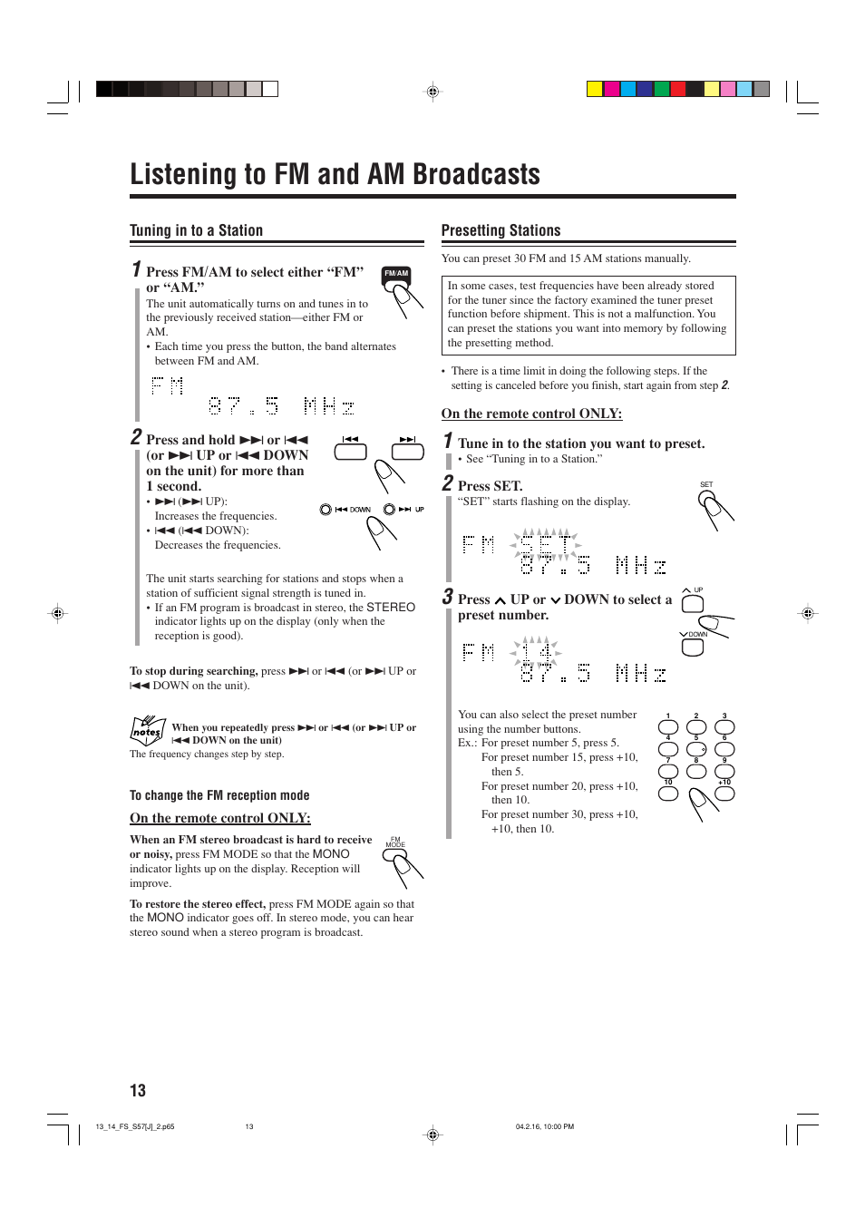 Listening to fm and am broadcasts, Tuning in to a station, Presetting stations | JVC CA-FSS57 User Manual | Page 16 / 32