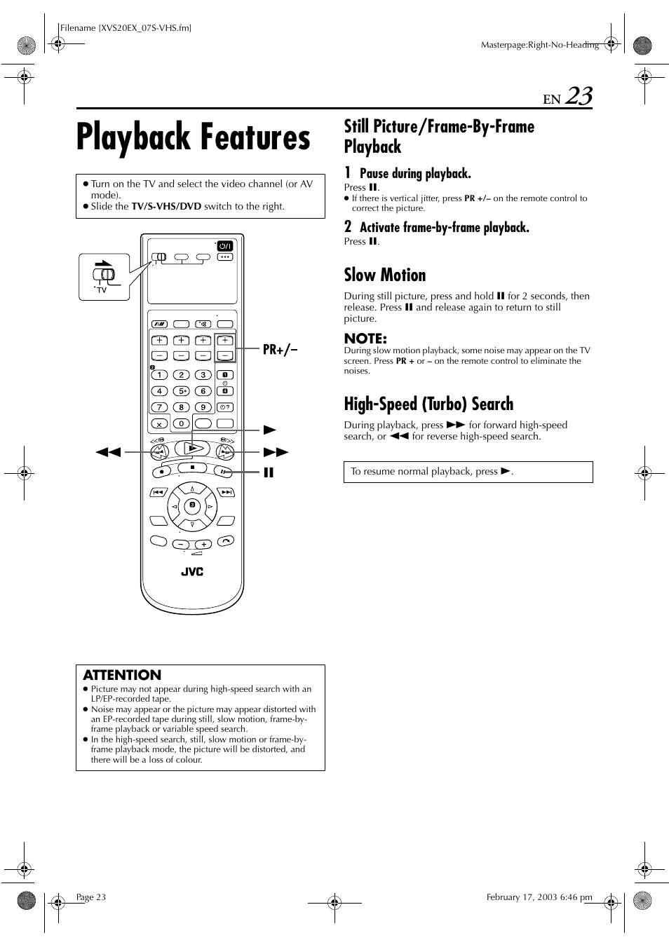 Playback features, Still picture/frame-by-frame playback, Slow motion | High-speed (turbo) search, Pg. 23 | JVC HR-XVS20E User Manual | Page 23 / 96