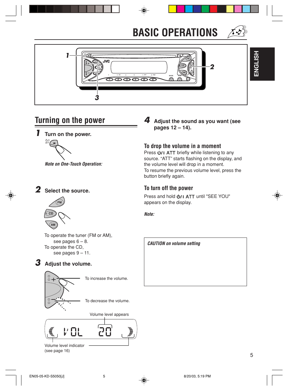 Basic operations, Turning on the power 1, English | JVC KD-S5050 User Manual | Page 5 / 25