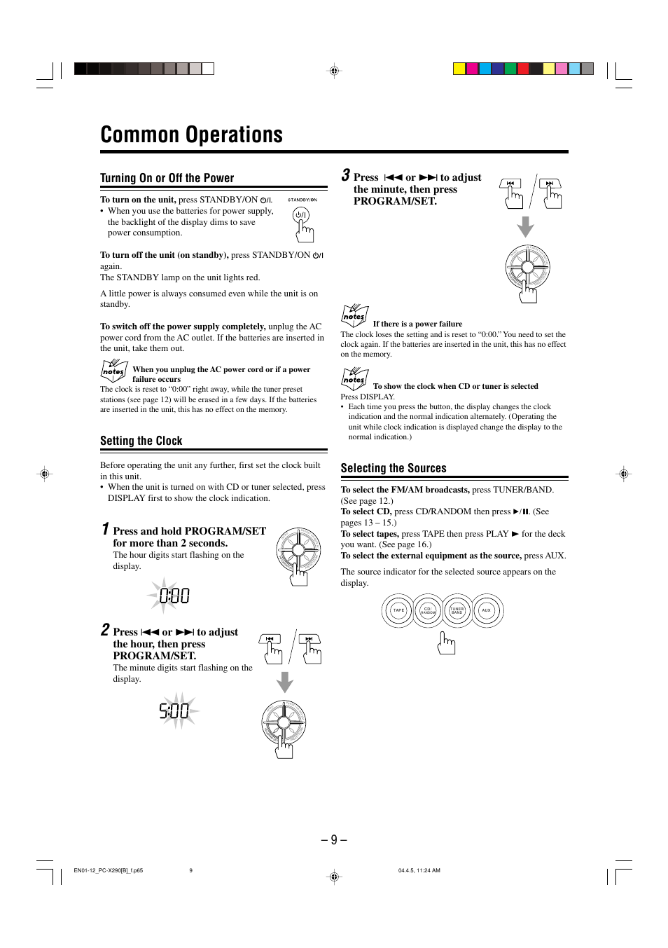Common operations, Selecting the sources, Turning on or off the power | Setting the clock, Press and hold program/set for more than 2 seconds, The hour digits start flashing on the display, The minute digits start flashing on the display | JVC PCX290 User Manual | Page 12 / 24