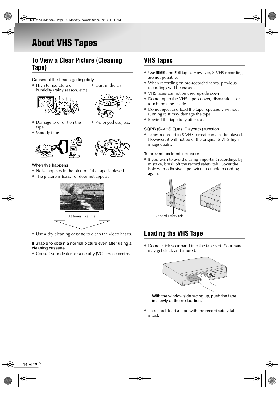 About vhs tapes, To view a clear picture (cleaning tape), Vhs tapes | Loading the vhs tape | JVC DR-MX10SE User Manual | Page 14 / 128