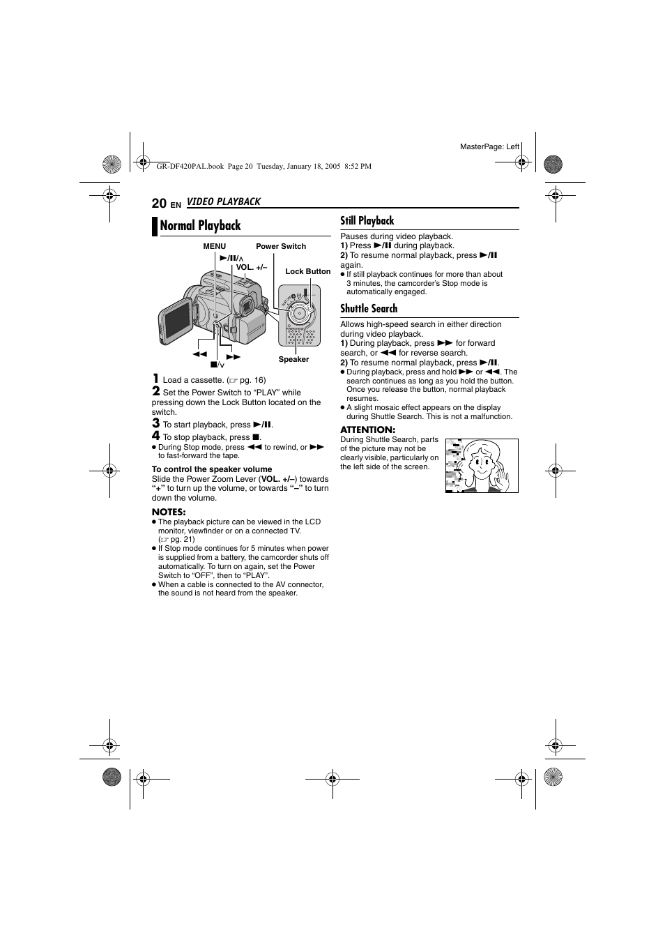 Video playback, Normal playback, Still playback | Shuttle search, 20 shuttle search, Pg. 20) | JVC GR-DF420 User Manual | Page 20 / 52