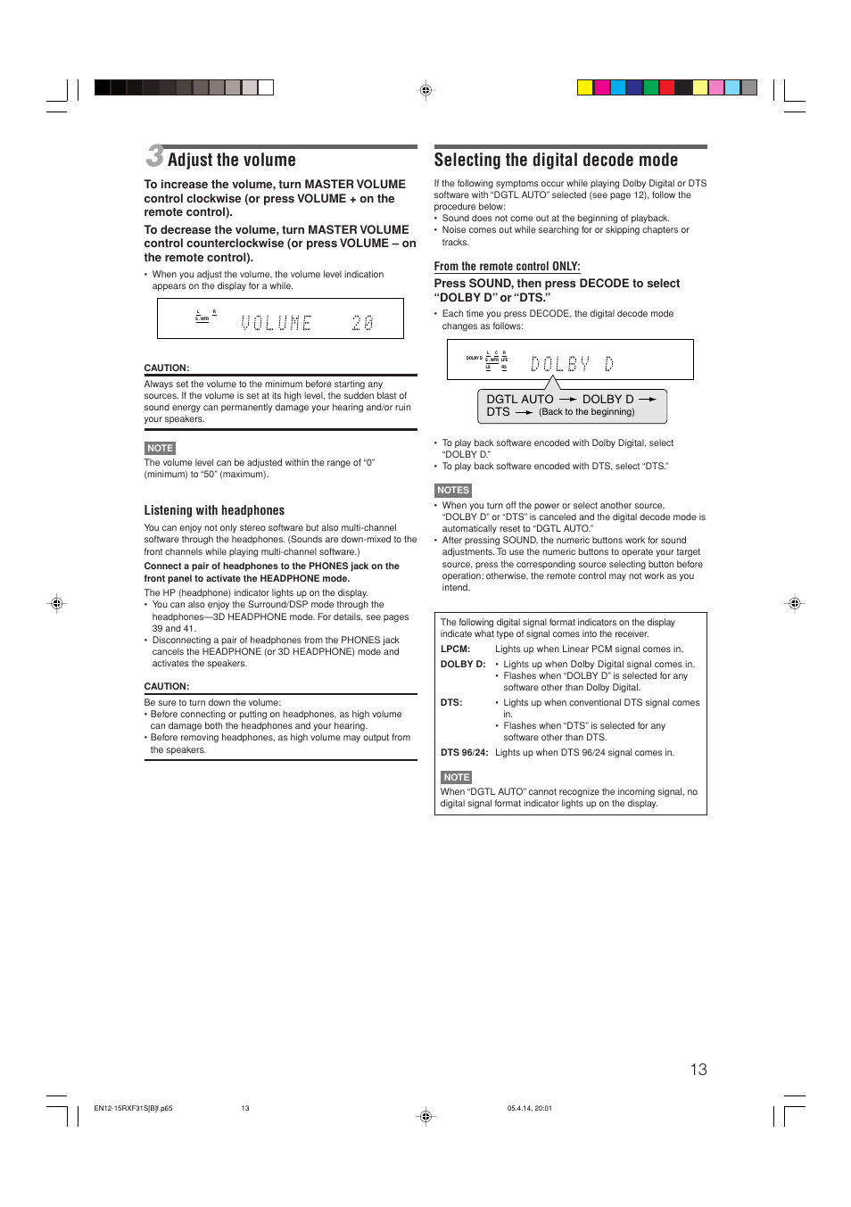 Adjust the volume, Selecting the digital decode mode, Listening with headphones | Dolby d dts, Dgtl auto | JVC LVT1306-007A User Manual | Page 17 / 55