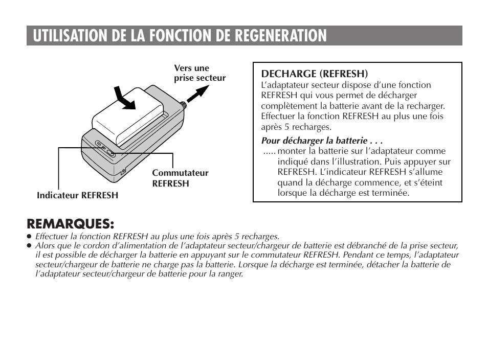 Utilisation de la fonction de regeneration, Remarques | JVC AA V15EG User Manual | Page 18 / 64
