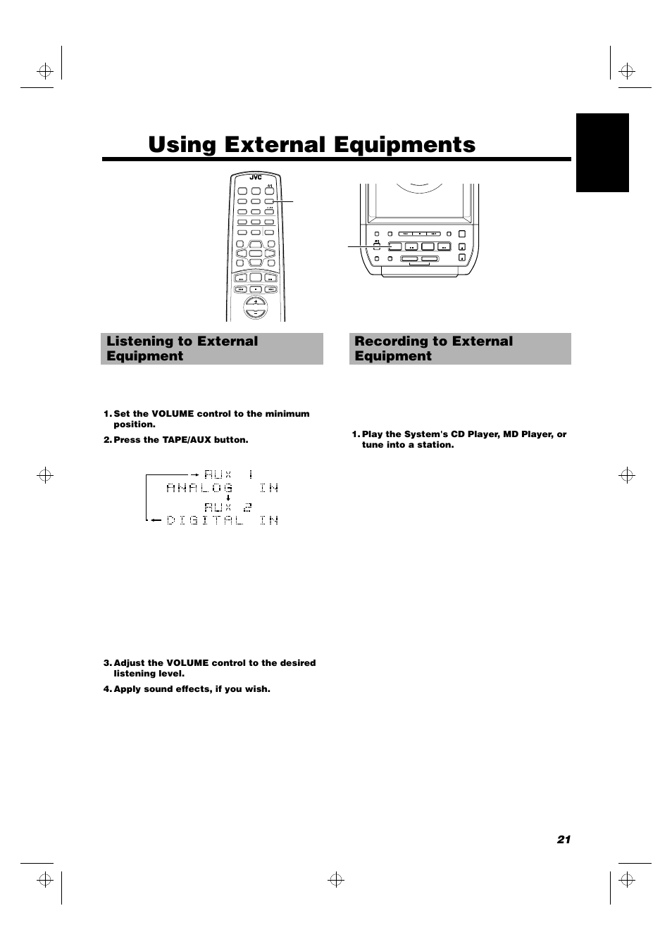 Using external equipments, 21 english, Set the volume control to the minimum position | Press the tape/aux button, Apply sound effects, if you wish | JVC UX-MD9000R User Manual | Page 25 / 33