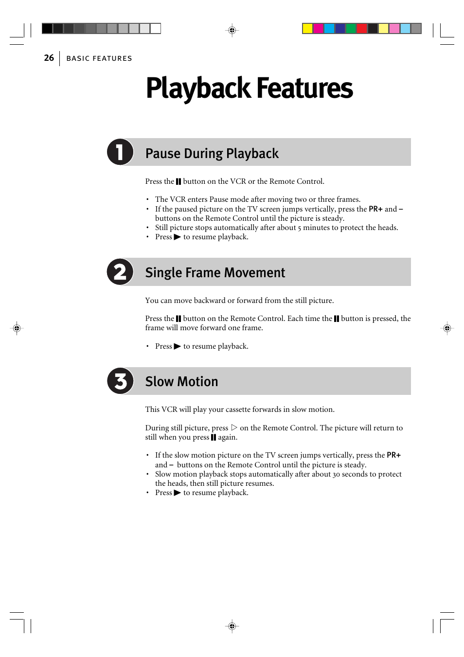 Playback features, Pause during playback, Single frame movement | Slow motion | JVC HR-J595EK User Manual | Page 26 / 56