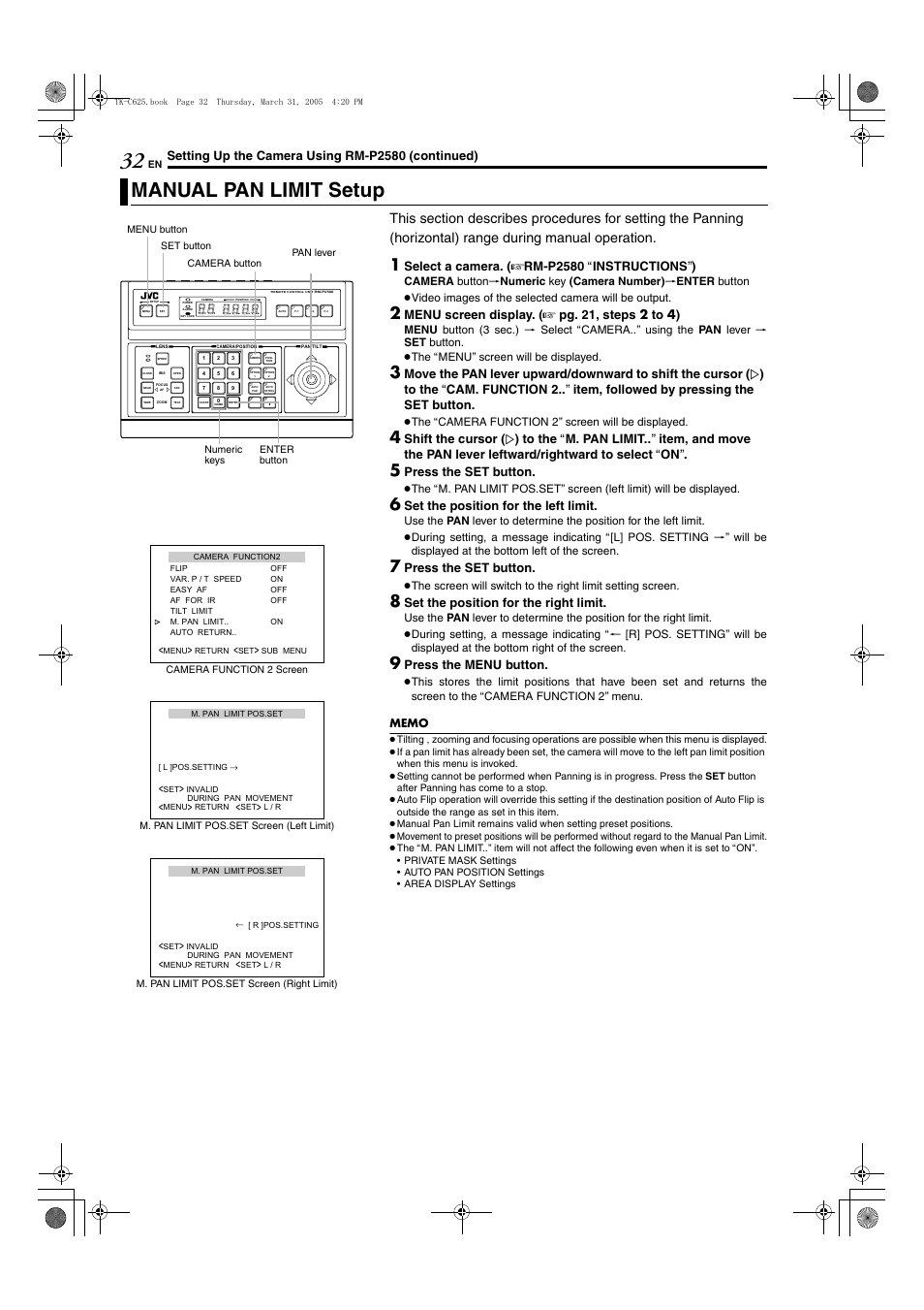 Manual pan limit setup, A pg. 32, Setting up the camera using rm-p2580 (continued) | Select a camera . ( a rm-p2580 a instructions b ), Menu screen display. ( a pg. 21, st eps 2 to 4 ), Press the set button, Set the position for the left limit, Set the position for the right limit, Press the menu button | JVC TK-C625 User Manual | Page 32 / 44