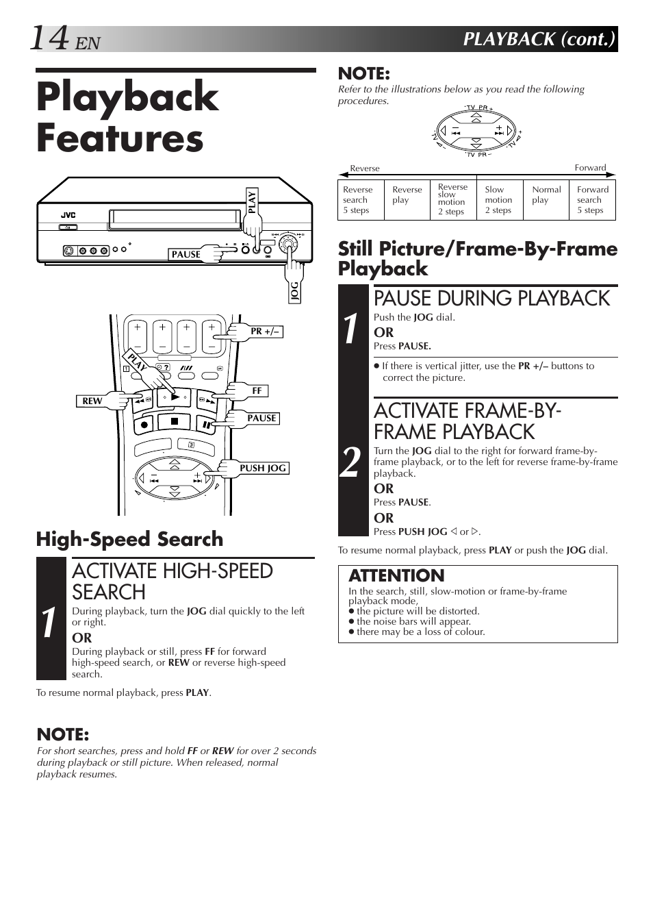Playback features, Activate high-speed search, Pause during playback | Activate frame-by- frame playback, Playback (cont.), High-speed search, Still picture/frame-by-frame playback | JVC 0701MNV*ID*PJ User Manual | Page 14 / 68
