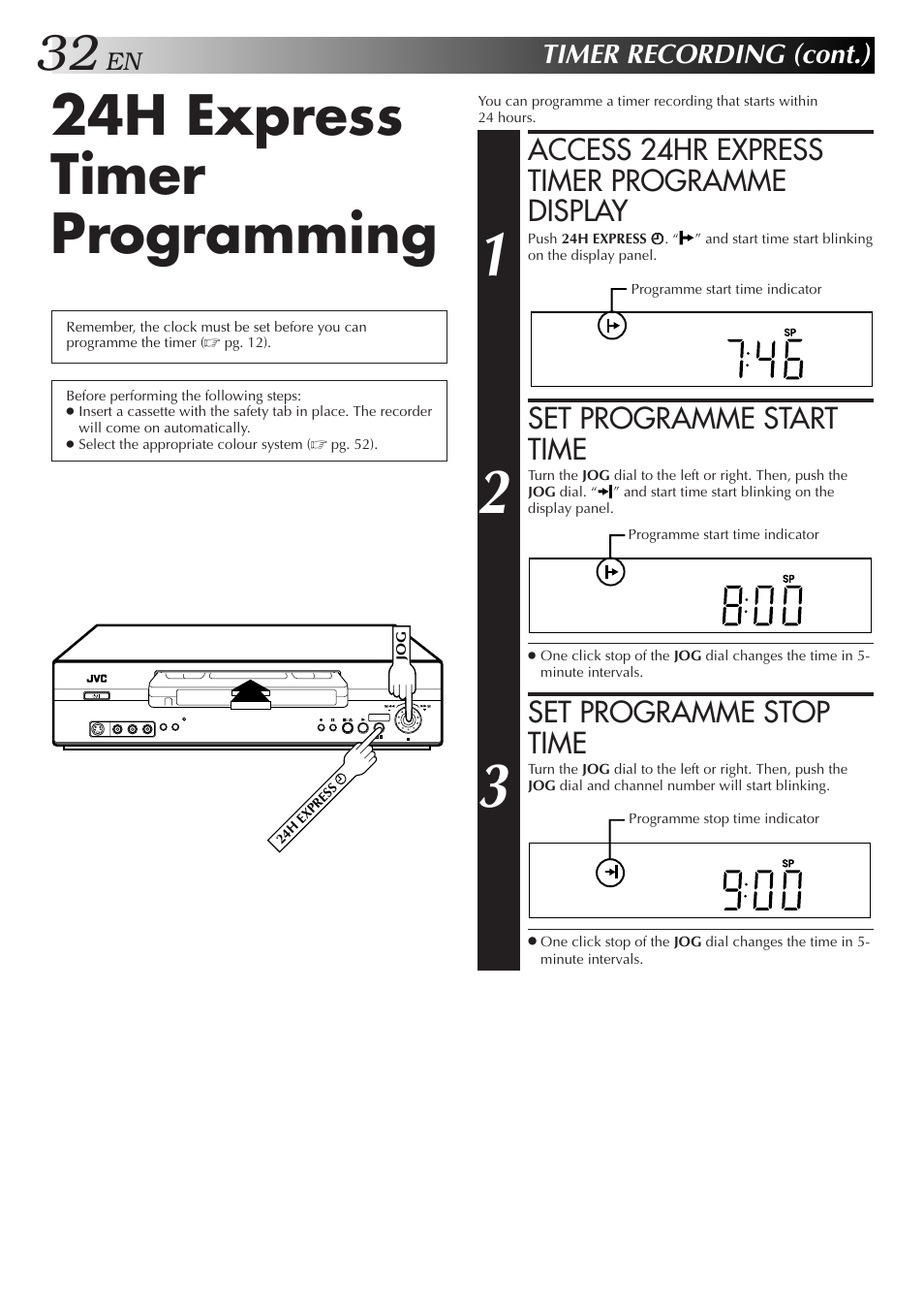 24h express timer programming, Access 24hr express timer programme display, Set programme start time | Set programme stop time, Timer recording (cont.) | JVC 0701MNV*ID*PJ User Manual | Page 32 / 68