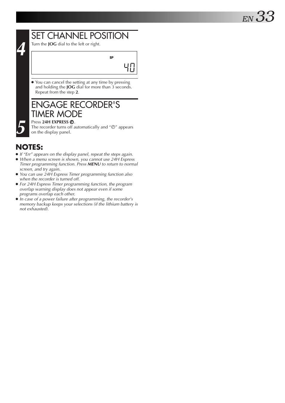 Set channel position, Engage recorder's timer mode | JVC 0701MNV*ID*PJ User Manual | Page 33 / 68