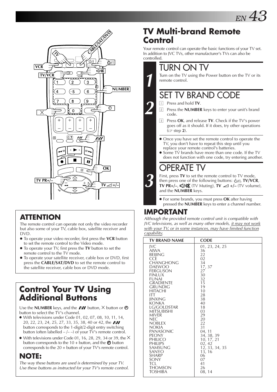 Turn on tv, Set tv brand code, Operate tv | Tv multi-brand remote control, Control your tv using additional buttons, Important, Attention | JVC 0701MNV*ID*PJ User Manual | Page 43 / 68