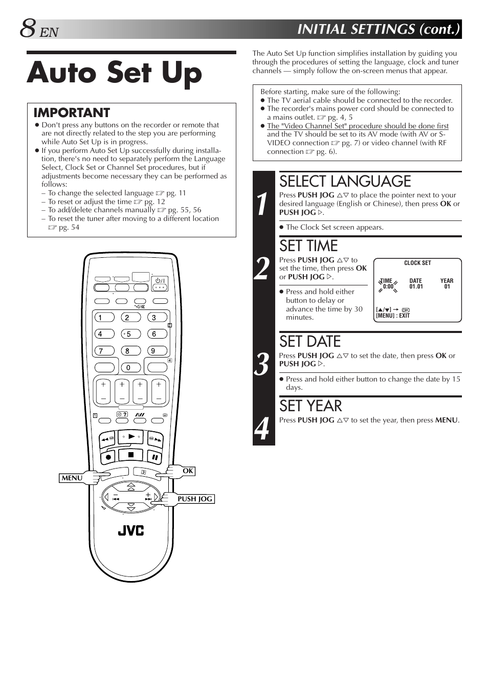 Auto set up, Select language, Set time | Set date, Set year, Initial settings (cont.), Important | JVC 0701MNV*ID*PJ User Manual | Page 8 / 68