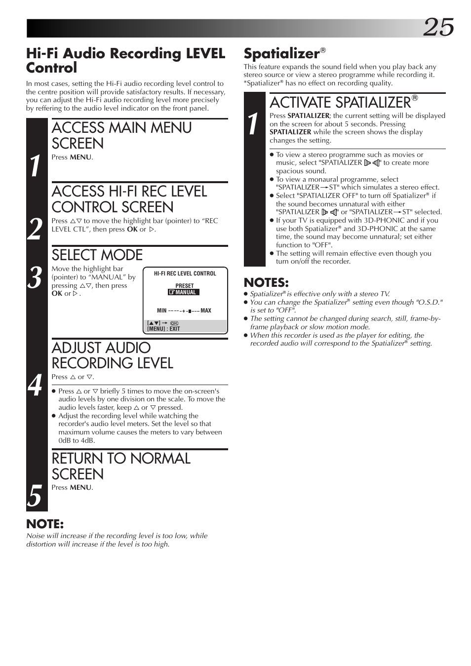 Activate spatializer, Access main menu screen, Access hi-fi rec level control screen | Select mode, Adjust audio recording level, Return to normal screen, Spatializer, Hi-fi audio recording level control | JVC HR-DD855EK User Manual | Page 25 / 60