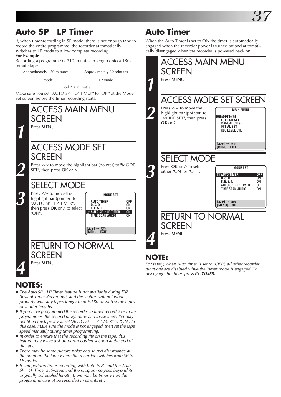 Access main menu screen, Access mode set screen, Select mode | Return to normal screen, Auto timer, Auto sp → lp timer | JVC HR-DD855EK User Manual | Page 37 / 60